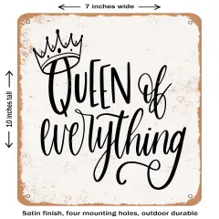 DECORATIVE METAL SIGN - Queen of Everything - Vintage Rusty Look