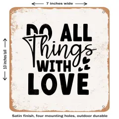 DECORATIVE METAL SIGN - Do All Things With Love - 2- Vintage Rusty Look