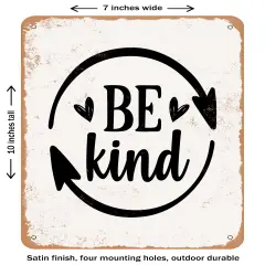 DECORATIVE METAL SIGN - Be Kind - 4- Vintage Rusty Look