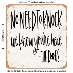DECORATIVE METAL SIGN - No Need to Knock We Know You're Here - 2 - Vintage Rusty Look
