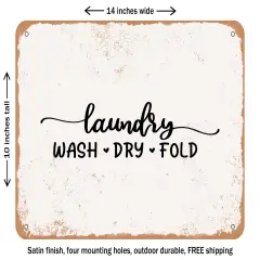 DECORATIVE METAL SIGN - Laundry Wash Dry Fold - 2 - Vintage Rusty Look