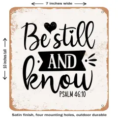 DECORATIVE METAL SIGN - Be Still and Know - 3- Vintage Rusty Look