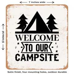 DECORATIVE METAL SIGN - Welcome to Our Campsite - Vintage Rusty Look