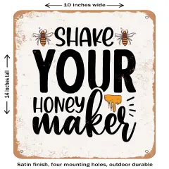 DECORATIVE METAL SIGN - Shake Your Honey Maker- Vintage Rusty Look