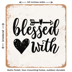 DECORATIVE METAL SIGN - Blessed Wift- Vintage Rusty Look