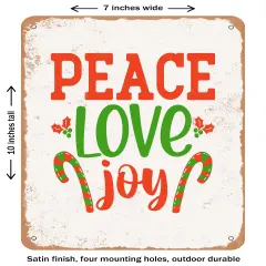 DECORATIVE METAL SIGN - Peace Love Joy- Vintage Rusty Look