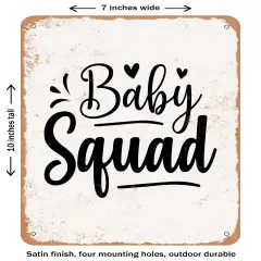 DECORATIVE METAL SIGN - Baby Squad- Vintage Rusty Look