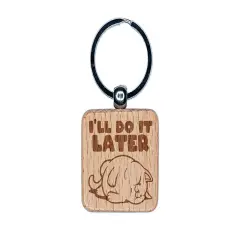 I'll Do It Later Lazy Cat Engraved Wood Square Keychain Tag Charm