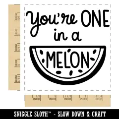 You're One in a Melon Million Motivational Quote Pun Square Rubber Stamp for Stamping Crafting