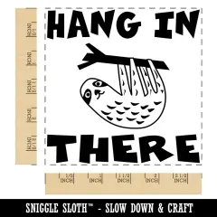 Hang in There with Sloth Teacher Motivational Square Rubber Stamp for Stamping Crafting