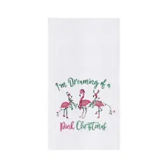 Beach Coastal Holiday "I am Dreaming Pink Christmas" 3 Pink Flamingos Embroidered Flour Sack Dishtowel 27L x 18W in.