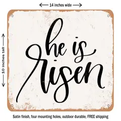 DECORATIVE METAL SIGN - He is Risen - Vintage Rusty Look