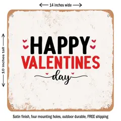 DECORATIVE METAL SIGN - Happy Valentines Day - Vintage Rusty Look