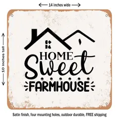 DECORATIVE METAL SIGN - Home Sweet Farmhouse - Vintage Rusty Look
