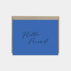 "Hello Friend" Card III