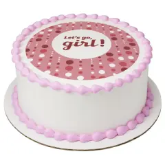 Let's Go, Girl! Edible Cake Topper Image 7.5" Round