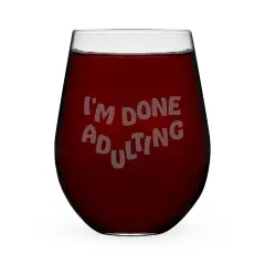 I'm Done Adulting Stemless Wine Glass