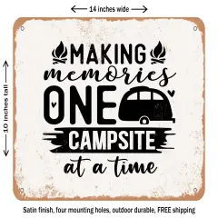 DECORATIVE METAL SIGN - Making Memories One Campsite At a Time - 2 - Vintage Rusty Look