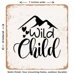 DECORATIVE METAL SIGN - Wild Child- Vintage Rusty Look