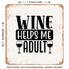 DECORATIVE METAL SIGN - Wine Helps Me Adult - Vintage Rusty Look