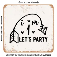 DECORATIVE METAL SIGN - I'm Lets Party - 2 - Vintage Rusty Look