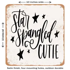 DECORATIVE METAL SIGN - Star Spangled Cutie - 2- Vintage Rusty Look