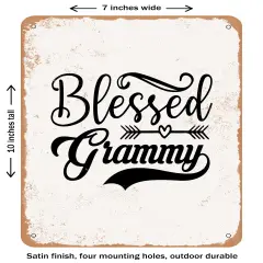 DECORATIVE METAL SIGN - Blessed Grammy- Vintage Rusty Look