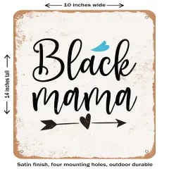 DECORATIVE METAL SIGN - Black Mama- Vintage Rusty Look