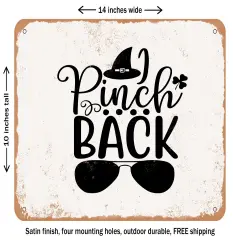 DECORATIVE METAL SIGN - I Pinch Back - 3 - Vintage Rusty Look