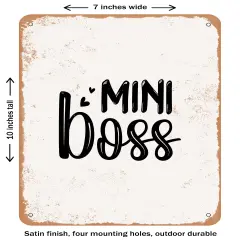 DECORATIVE METAL SIGN - Mini Boss - Vintage Rusty Look