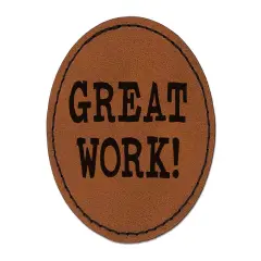 Great Work Fun Text Teacher School Round Iron-On Engraved Faux Leather Patch Applique - 2.5" Brown