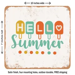 DECORATIVE METAL SIGN - Hello Summer - 8 - Vintage Rusty Look