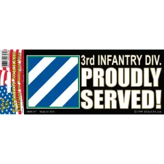 3rd Infantry Division Proudly Served Bumper Sticker 3"X6-1/2"