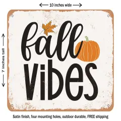 DECORATIVE METAL SIGN - Fall Vibes - 3 - Vintage Rusty Look