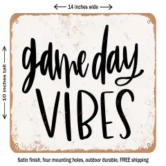 DECORATIVE METAL SIGN - Game Day Vibes - 3 - Vintage Rusty Look