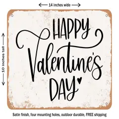 DECORATIVE METAL SIGN - Happy Valentines Day - 4 - Vintage Rusty Look