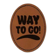 Way To Go Teacher School Motivation Round Iron-On Engraved Faux Leather Patch Applique - 2.5" Brown