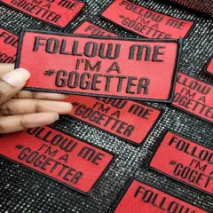 Patch Party Club "Follow Me I'm a Go-getter" Iron-On Embroidered Patch for Ambitious Individuals, Size 4"x2"