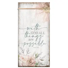 Dexsa With God All Things Wood Plaque 6 3/4"x13 5/8"