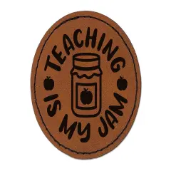 Teaching is My Jam Teacher School Apples Canning Round Iron-On Engraved Faux Leather Patch Applique - 2.5" Brown