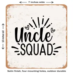 DECORATIVE METAL SIGN - Uncle Squad - Vintage Rusty Look