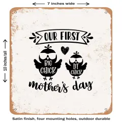 DECORATIVE METAL SIGN - Our First Mother's Day - 3- Vintage Rusty Look