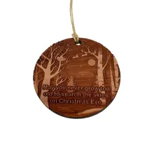May you never Grow too Old- Raw Cedar Ornament