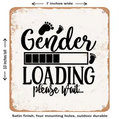DECORATIVE METAL SIGN - Gender Loading Please Wait- Vintage Rusty Look