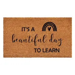 It's a Beautiful day to Learn Doormat