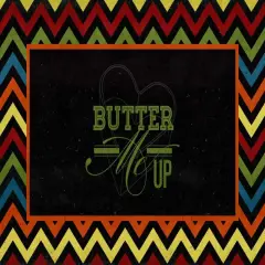 Butter Me Up Poster Print by Sd Graphics Studio - Item # VARPDX11112