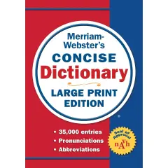 Merriam-Webster's Concise Dictionary, Large Print Ed.