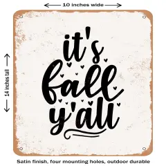 DECORATIVE METAL SIGN - It's Fall Y'all - Vintage Rusty Look