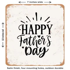DECORATIVE METAL SIGN - Happy Fathers Day- Vintage Rusty Look