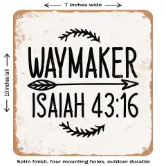 DECORATIVE METAL SIGN - Waymaker Isaiah36 - Vintage Rusty Look